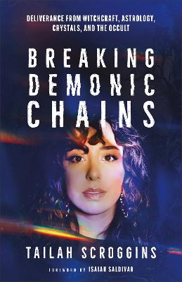 [9780800773120] Breaking Demonic Chains  (08/25)