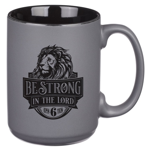[MUG1134] Mug Be Strong Lion Black & Grey Eph 6:10