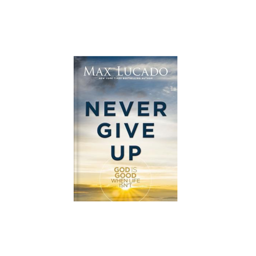 [9781400348992] Never Give Up H/C (04/25)