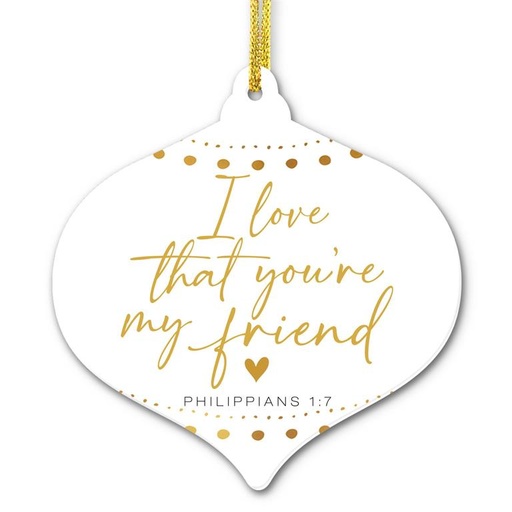 [12509L] Ornament Love You Friend  Metallic Gold