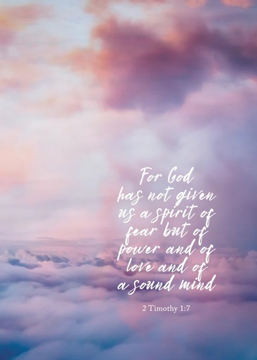 [KIENP0017] Post Lg: For God Has Not Given Us A Spirit Of Fear