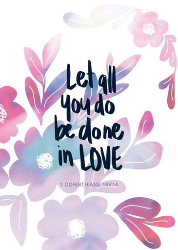 [KIENP0030] Post Lg: Let All You Do Be Done In Love
