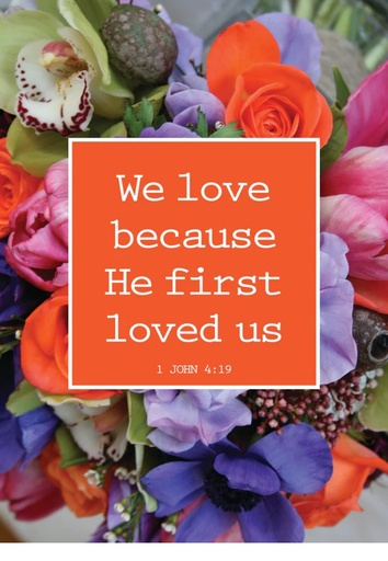 [KIENP0034] Post Lg: We Love Because He First Loved Us
