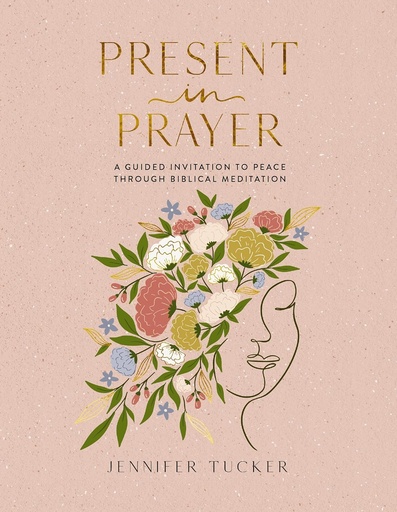 [9781400247929] Present in Prayer H/C