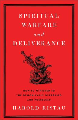 [9781540904393] Spiritual Warfare and Deliverance (07/25)