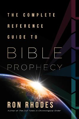 [9780736986557] The Complete Reference Guide to Bible Prophecy