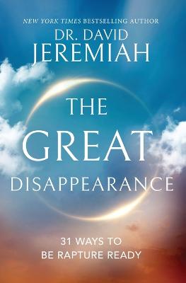 [9780785252276] The Great Disappearance:31 Ways to be Rapture Ready