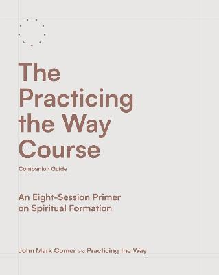 [9780593602737] The Practicing the Way Course Companion Guide