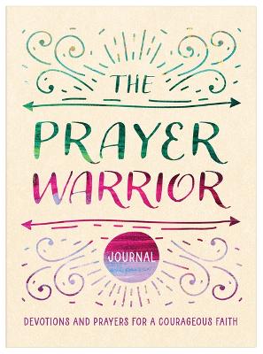 [9781636099460] The Prayer Warrior Journal