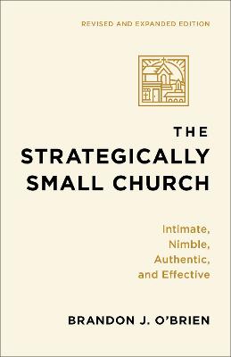 [9781540969118] The Strategically Small Church  (07/25)