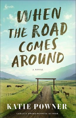 [9780764245169] When the Road Comes Around  (08/25)