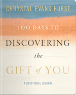 [U2772] 100 Days to Discovering the Gift of You (04/25)