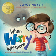 [9781546012535] When Worry Whispers  board book  (06/25)