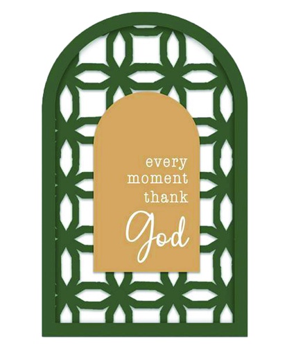[25SSA1456] Home Décor Every Moment Thank God (08/25)