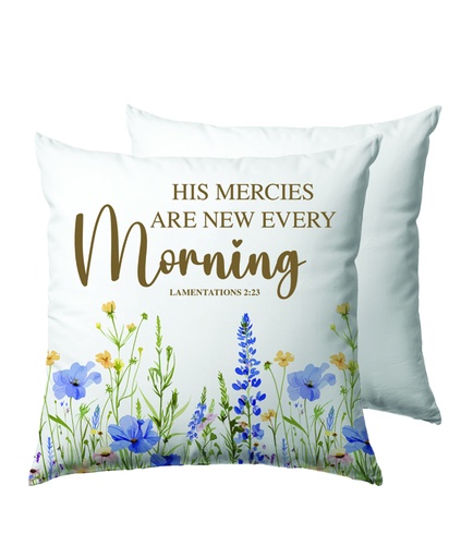 [HEPC5123-WM] Cushion Case His Mercies Are New Every Morning (08/25)