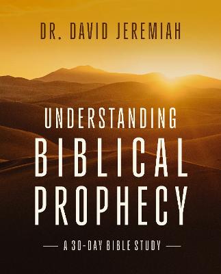 [9780310175117] Understanding Biblical Prophecy: A 30-Day Bible Study