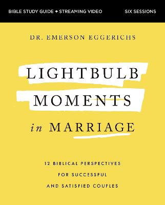 [9780310178972] Lightbulb Moments in Marriage Bible Study Guide plus Streaming Video