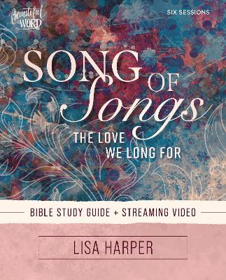 [9780310169451] Song of Songs Bible Study Guide plus Streaming Video