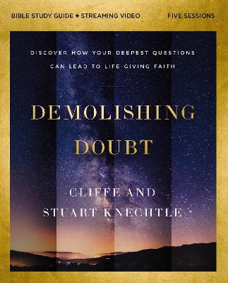 [9780310178743] Demolishing Doubt Bible Study Guide plus Streaming Video: (07/26)