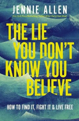 [9781400257256] Lie You Don't Know You Believe ITPE 