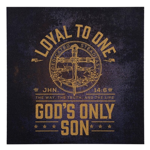 [R7738] Plaque Loyal To One 
